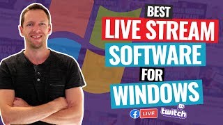 Best LIVE STREAM Software For PC / WINDOWS - Review! - Windows MD