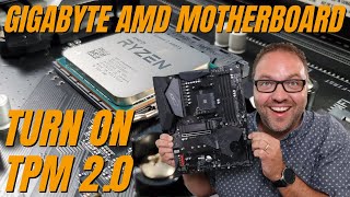 How to Turn on TPM 2.0 on an AMD Gigabyte Motherboard (For Windows 11)