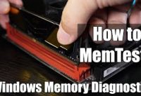 How to MemTest! Windows Memory Diagnostic