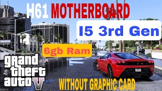 h61 Motherboard Play Gta V Games🤔 |#TECHNICAL PYARE