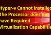 Hyper-v Cannot Installed The Processor does not have required Virtualization Capabilities || Hyper-V