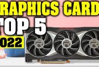 TOP 5: Best Graphics Cards 2022