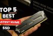 The 5 Best Fastest NVMe SSD in 2023 – Worth the Investment?